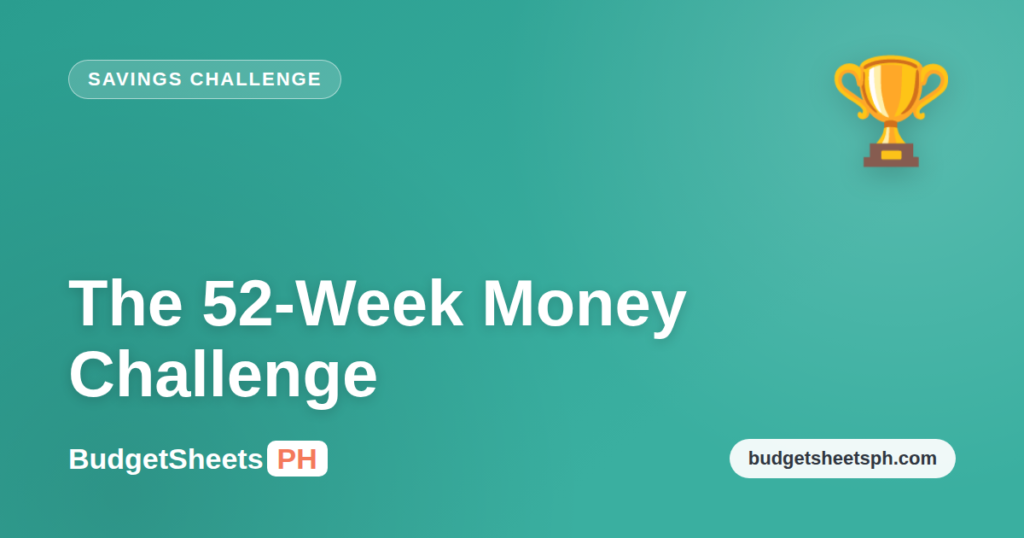 52-Week Money Challenge to save almost ₱69,000 in a year — BudgetSheets PH