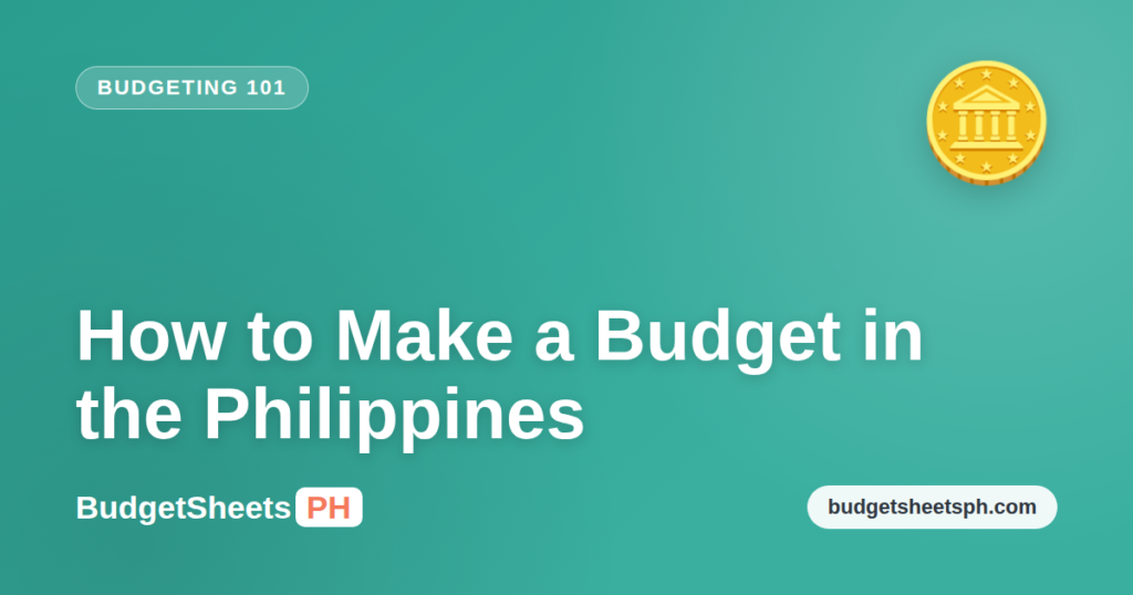 How to make a budget in the Philippines on a small salary — BudgetSheets PH