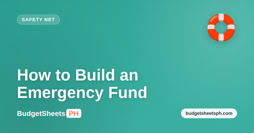 How to build an emergency fund on a Filipino salary — BudgetSheets PH