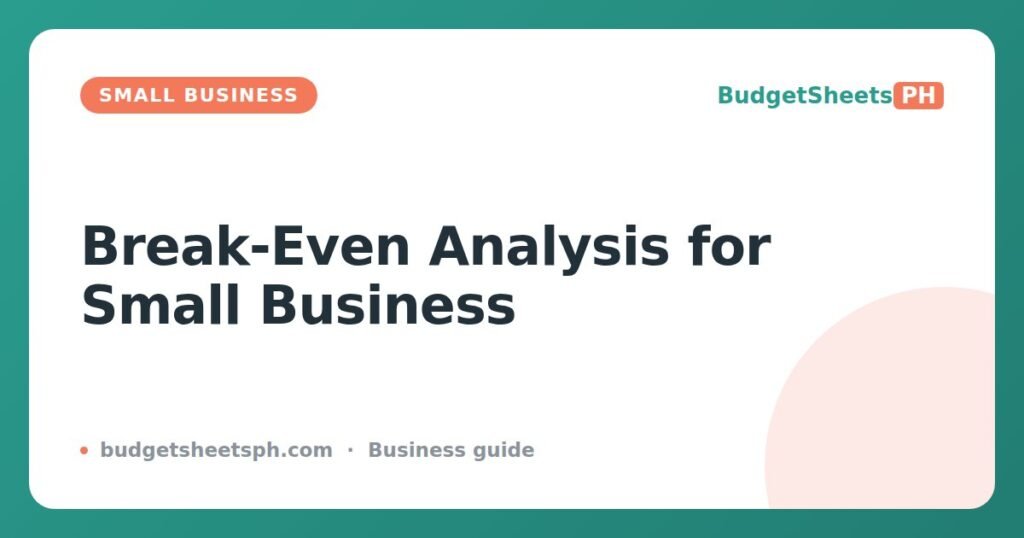 Break-Even Analysis for Small Business (With Example)