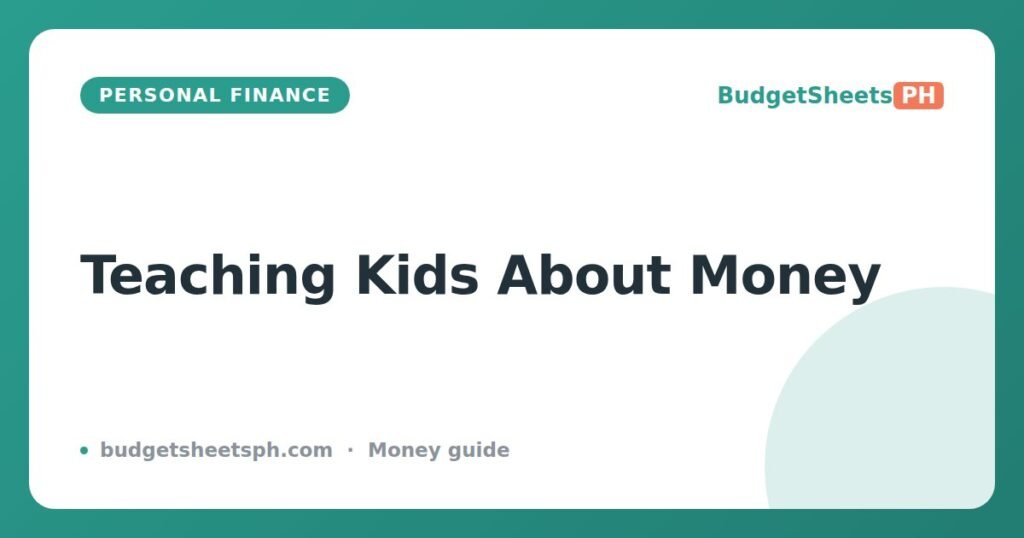 Teaching Kids About Money in the Philippines: A Guide