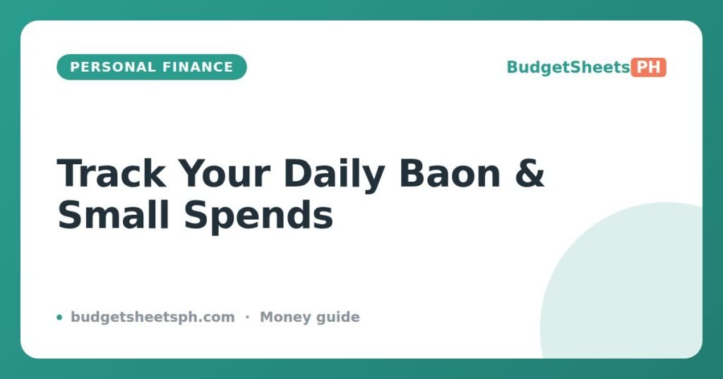 How to Track Daily Expenses: Baon and Small Spends