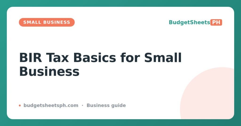 BIR Tax Basics for PH Small Business Owners & Freelancers