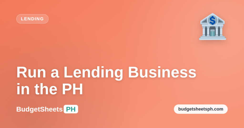 How to run a lending business in the Philippines and the records you need — BudgetSheets PH